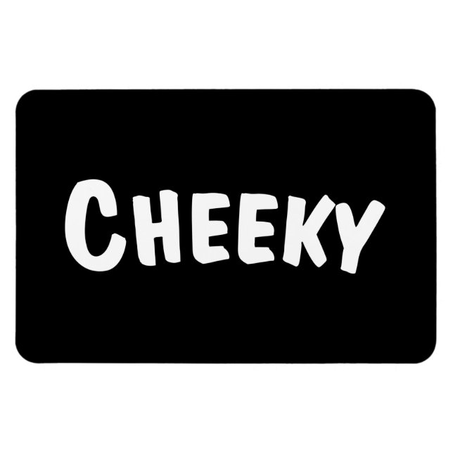 Ímã Cheeky (Horizontal)