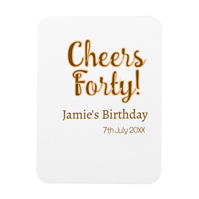 Ímã Cheers forty orange brown calligraphy birthday nam (Vertical)