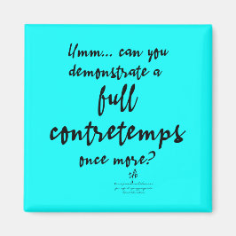 Imã Cheio Contretemps Bright Cyan