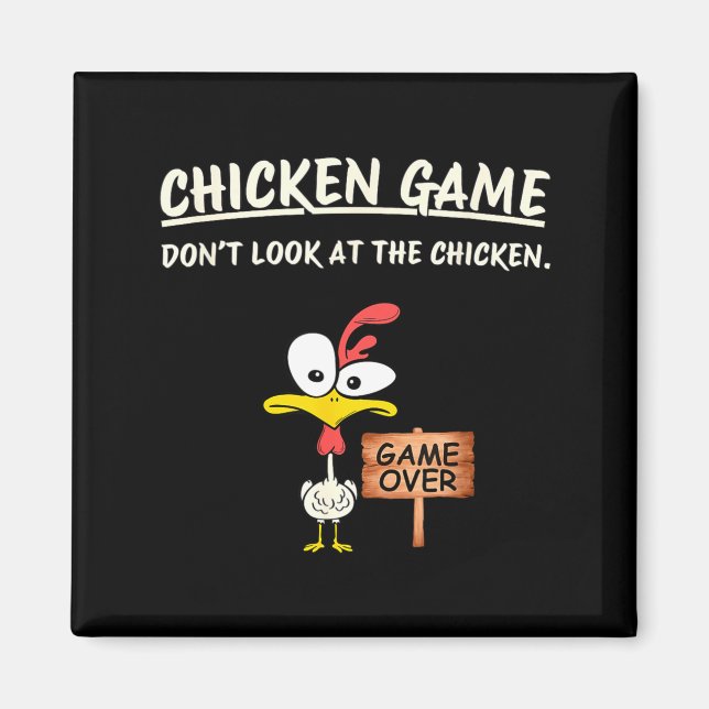 Imã Chicken Game Don't Look At The Chicken Funny Chick (Frente)