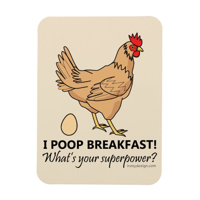 Ímã Chicken Poops Café da Manhã Engraçado Design Beige (Vertical)
