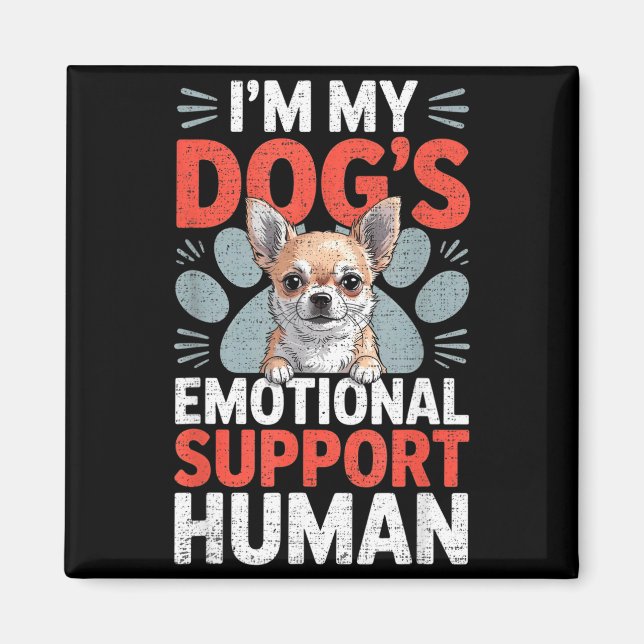 Imã Chihuahua Dog Emotional Suprt Human  (Frente)