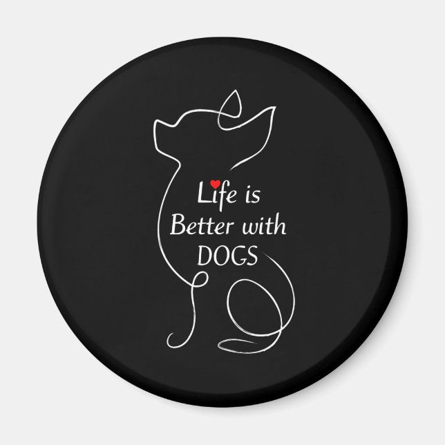 Imã Chihuahua Life É Melhor Com Cachorros Dotados (Frente)