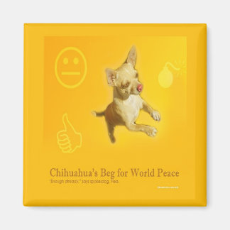 IMÃ CHIHUAHUA PEACE MAGNET