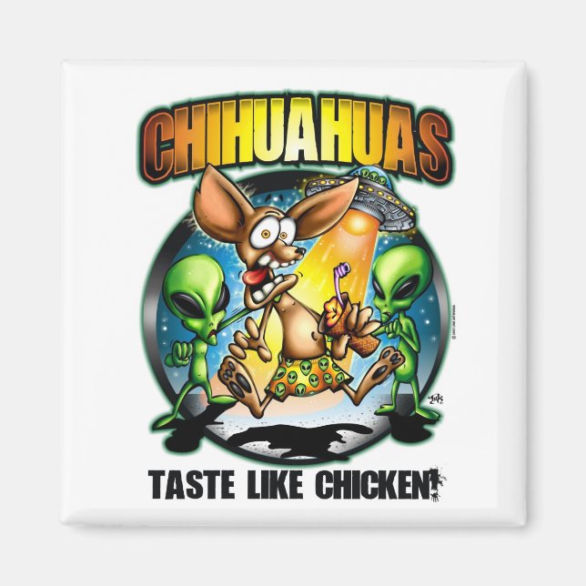 Imã Chihuahuas tem gosto de frango (Frente)