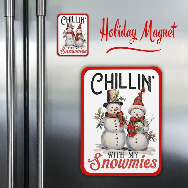 Ímã Chillin Com Meu Bonito Neves Feto De inverno (Chillin With My Snowmies Cute Winter Snowman Magnet)