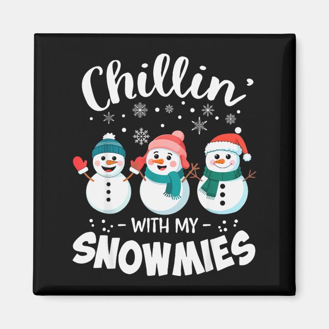 Imã Chillin Com Meus Snowmies Professor de Boneco de N (Frente)