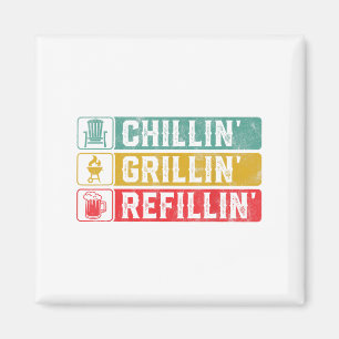 Imã Chillin Grillin Refillin Churrasco Pit Carne Fuman
