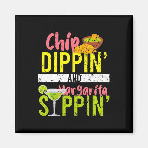 Imã Chip Dippin E Margarita Sippin Cinco De Mayo