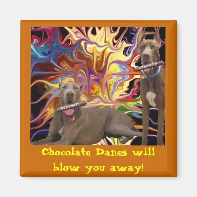 Imã Chocolate Dane Blast (Frente)