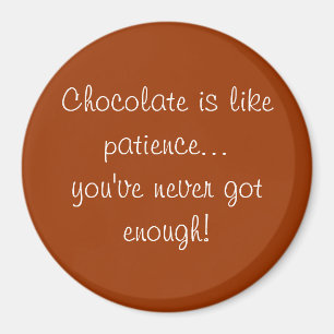 Imã Chocolate é como paciência