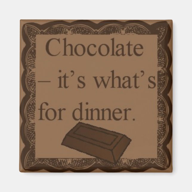 Imã Chocolate - é o que é para íman jante quadrado (Frente)