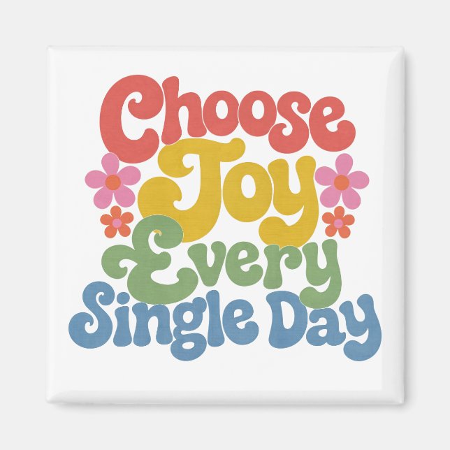 Imã Choose Joy Every Single Day Retro Rainbow  (Frente)