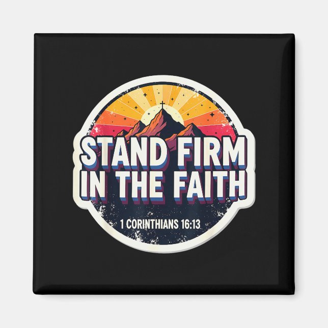 Imã Christian Bible Verse Quote Stand Firm In The Fait (Frente)