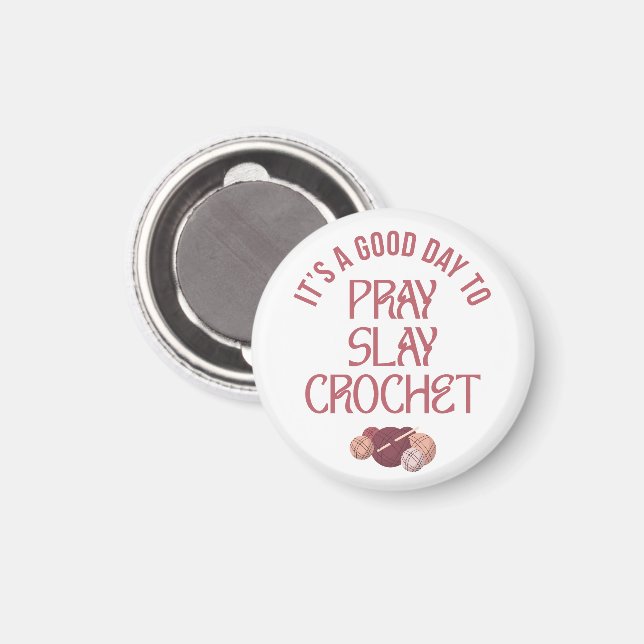 Imã Christian Mom Crafter PRAY SLAY CROCHET  (Front/Back)