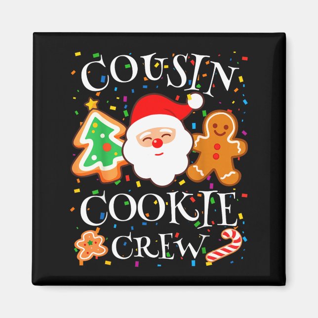 Imã Christmas 2025 Cousin Cookie Baking Crew Squad Fam (Frente)