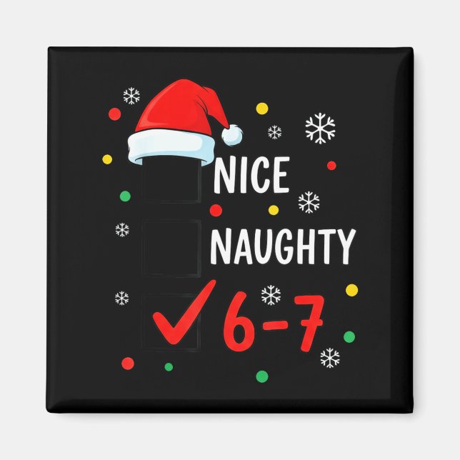 Imã Christmas 6-7 Meme Nice Naughty Checklist Santa Ha (Frente)