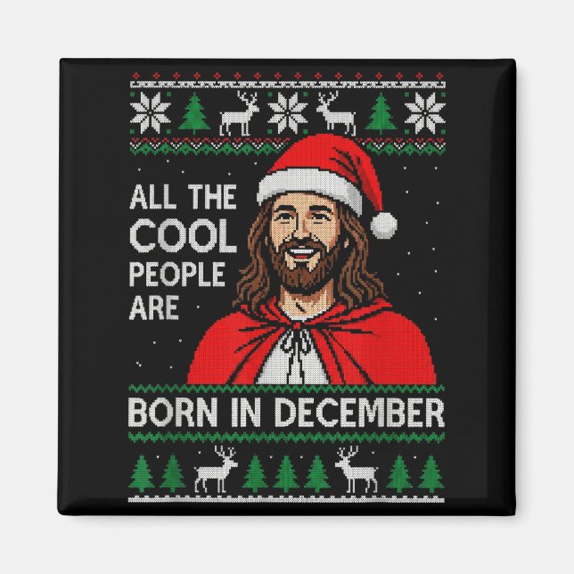 Imã Christmas Birthday Humor Funny Jesus Born In Decem (Frente)