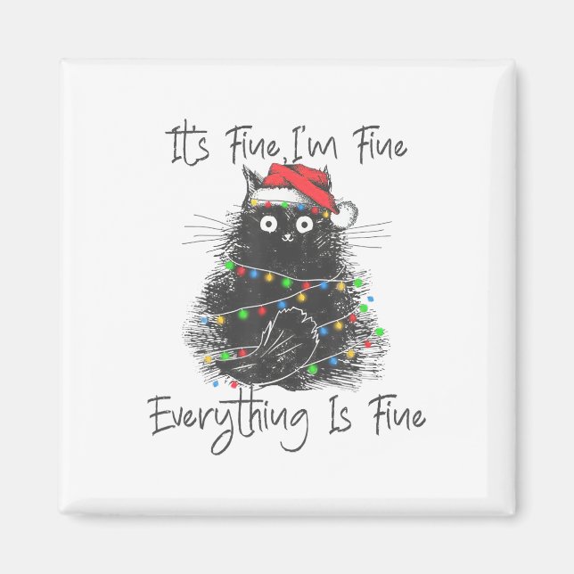 Imã Christmas Black Cat It's Fine I'm Fine Everything  (Frente)
