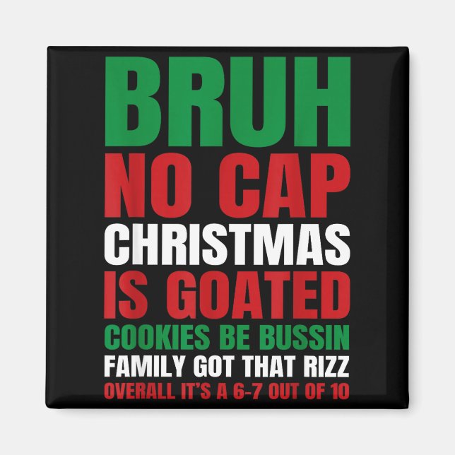 Imã Christmas Bruh No Cap Cookies Bussin Funny Rizz Me (Frente)