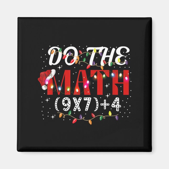 Imã Christmas Funny Do The Math Meme (9x7)+4 Gift Lear (Frente)