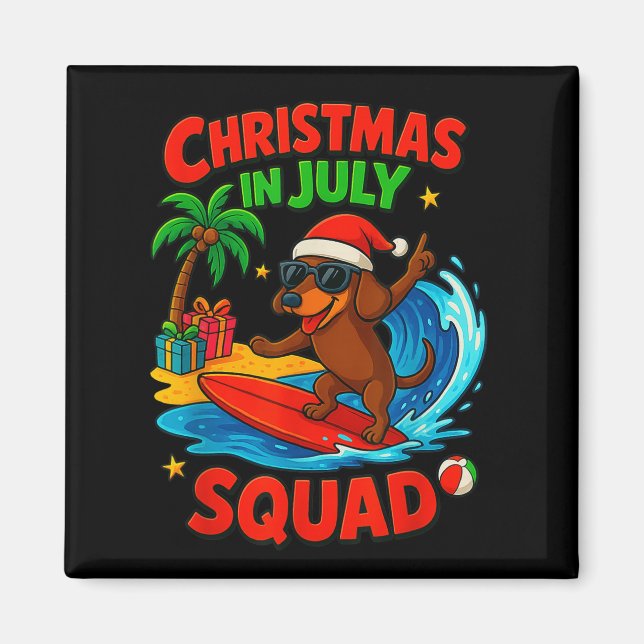 Imã Christmas In July Funny Dachshund Dog Lover Xmas I (Frente)