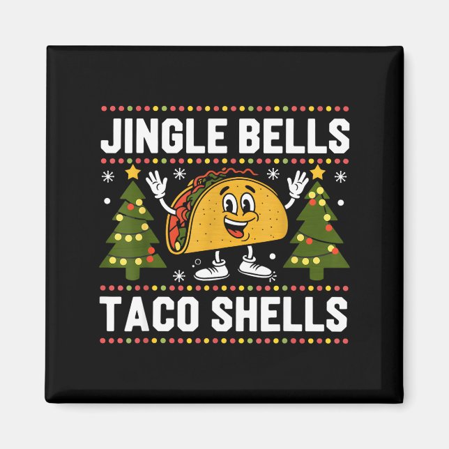 Imã Christmas Jingle Bells Taco Shells Funny Xmas Taco (Frente)
