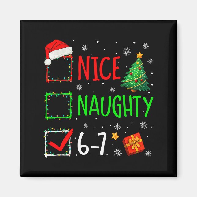Imã Christmas Nice Naughty 67 Brainrot Funny 6-7 Meme  (Frente)