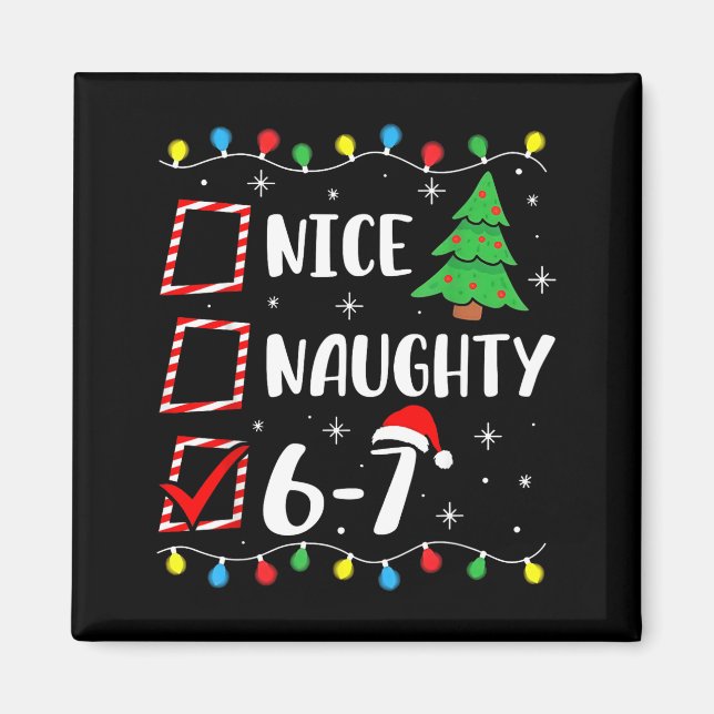 Imã Christmas Nice Naughty 67 Brainrot Funny 6-7 Meme  (Frente)