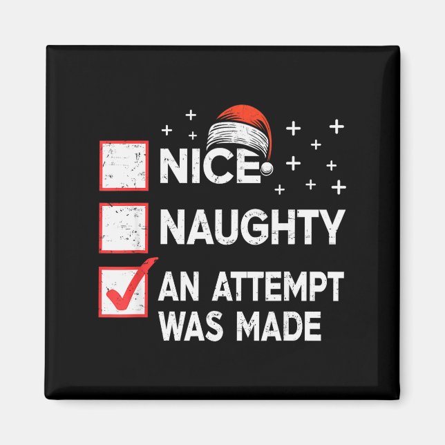 Imã Christmas Nice Naughty An Attempt Was Made Xmas Li (Frente)