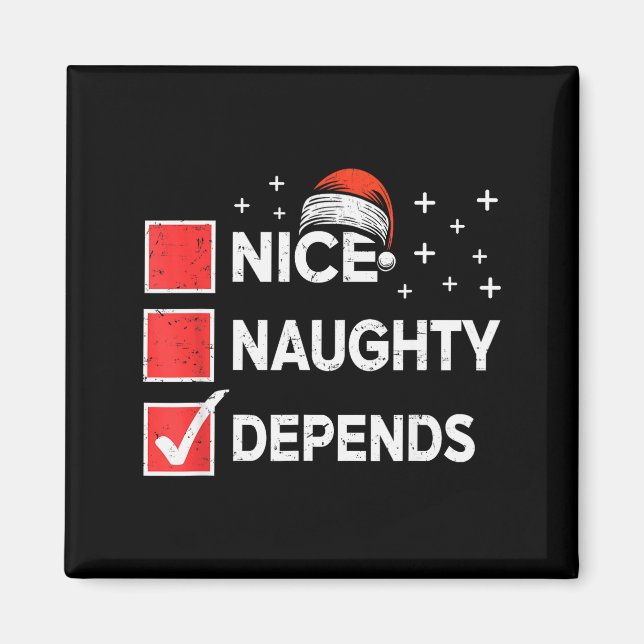 Imã Christmas Nice Naughty Depends Christmas Xmas List (Frente)