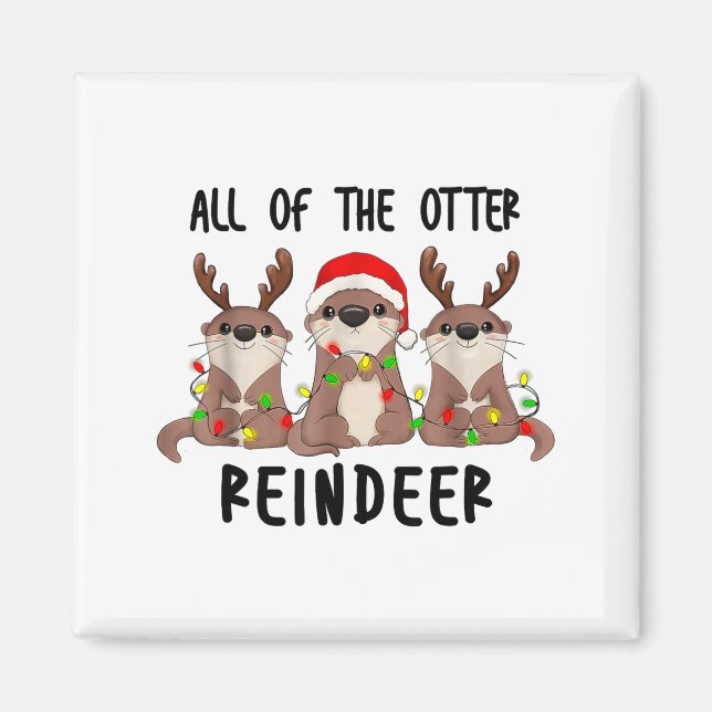 Imã Christmas Otters Cute All Of The Otter Reindeer  (Frente)