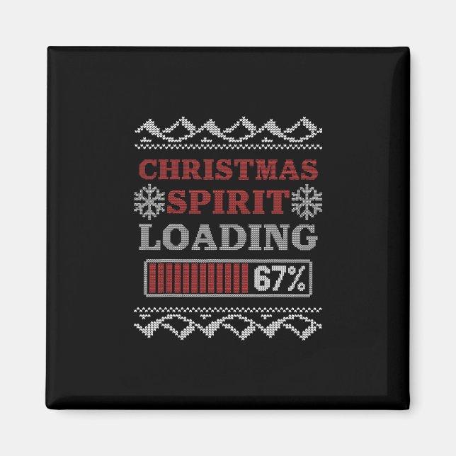 Imã Christmas Spirit Loading 67 Meme Six Seven Holiday (Frente)