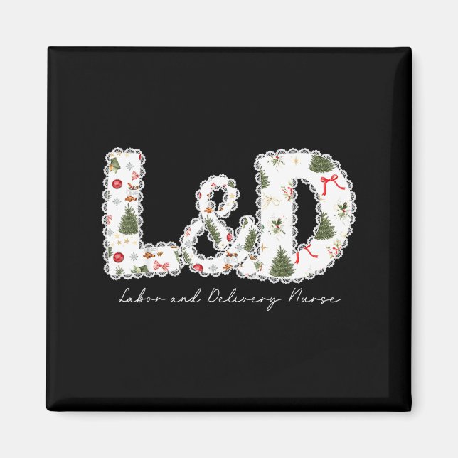 Imã Christmas Trees Labor And Delivery Nurse Xmas Gift (Frente)