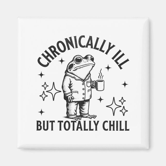 Imã Chronically Ill Funny Frog Chronic Pain &amp; Illn (Frente)