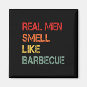 Imã Churrasco Retro Os Homens De Verdade Cheiram Como