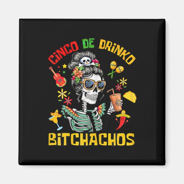 Imã Cinco De Drinko Achos Cinco De Mayo Bebendo (Frente)