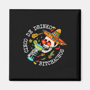 Imã Cinco De Drinko Achos México Cinco De Mayo Drinki