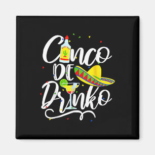 Imã Cinco De Drinko Funny Cinco De Mayo Men Women 5 De