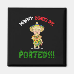 Imã Cinco de Mayo Camisa Deportada Encantada Donald Tr