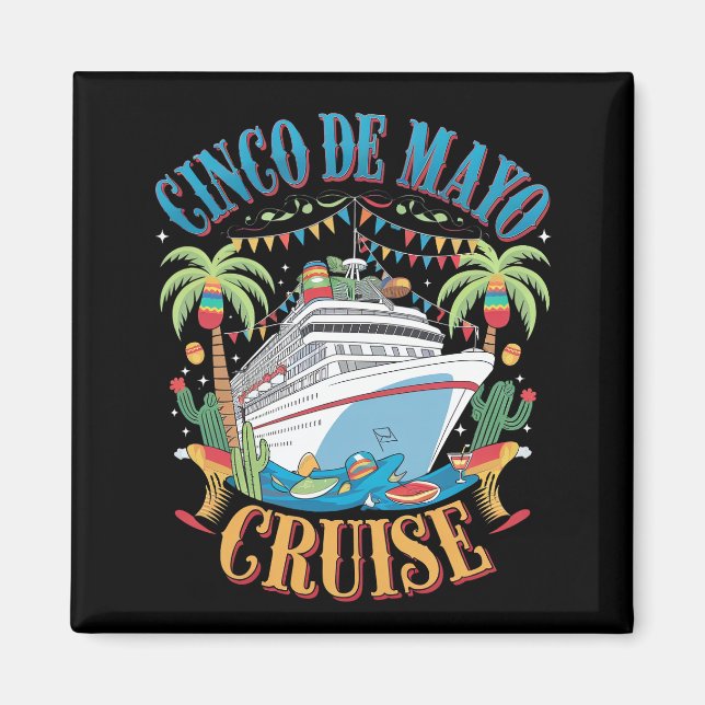 Imã Cinco De Mayo Cruise México Navio Mexicano Fiesta (Frente)