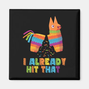 Imã Cinco De Mayo Eu Já Acertei Aquele Funny Pinata Me
