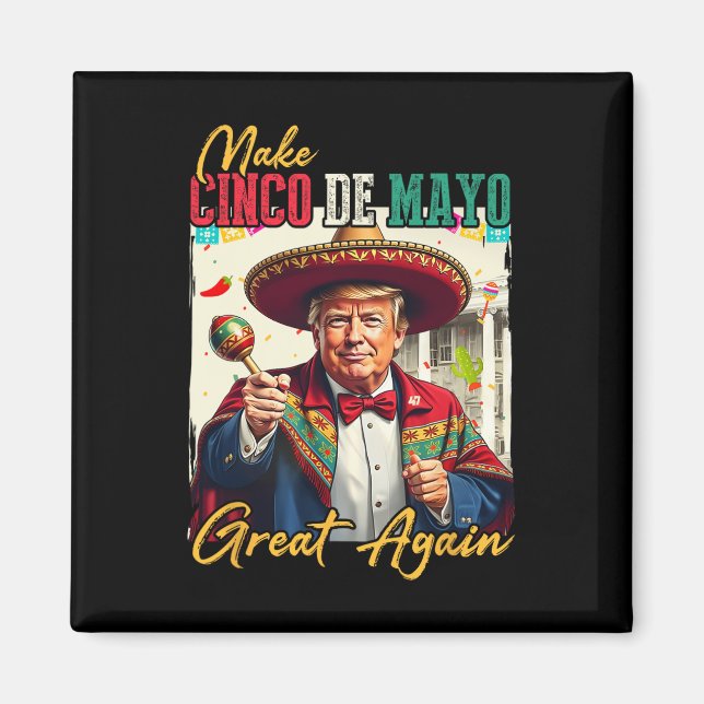 Imã Cinco De Mayo Faça o Cinco De Mayo Grande Novament (Frente)