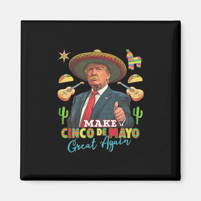 Imã Cinco De Mayo Faça o Cinco De Mayo Grande Novament (Frente)