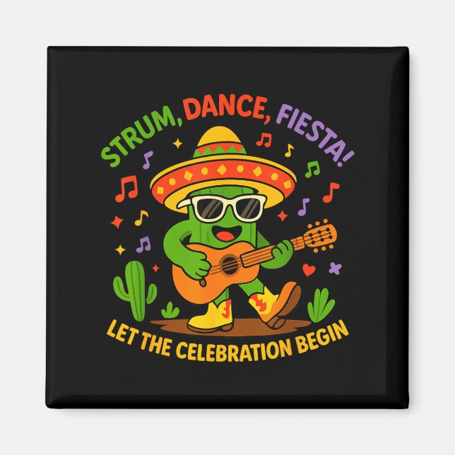 Imã Cinco de mayo funny cactus sombrero strum danceCin (Frente)