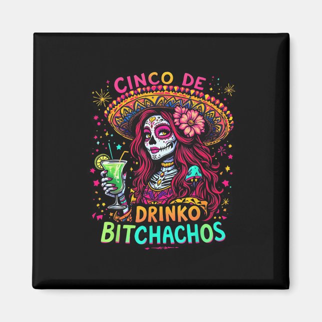 Imã Cinco De Mayo Funny Partido Mexicano Cinco De Drin (Frente)