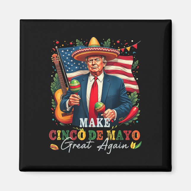 Imã Cinco De Mayo Make Cinco De Mayo Great Again Donal (Frente)