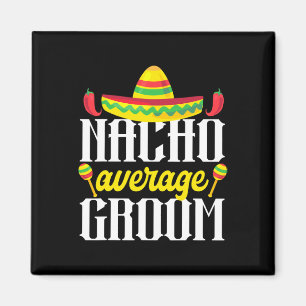 Imã Cinco De Mayo Nacho Média Groom Solteiro Mexicano