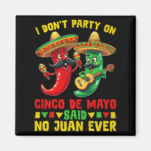 Imã Cinco de mayo para mulheres eu não faço festa prem