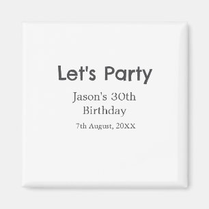 Imã cinza simples aniversário de 30 anos vamos da fest